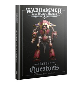 Picture of Liber Questoris Knights and Titans Army Book Horus Heresy