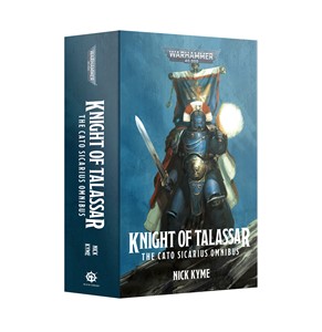 Picture of Knight of Talassar: The Cato Sicarius Omnibus (Warhammer 40,000)