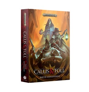 Picture of  Callis and Toll Hardback Book Black Library Age of Sigmar Warhammer 