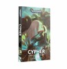 Picture of Cypher Lord of the Fallen Paperback Book Black Library Warhammer 40k