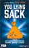 Picture of You Lying Sack