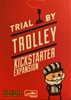 Show details for Trial by Trolley: Kickstarter Expansion Picture of Trial by Trolley: Kickstarter Expansion