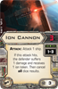 Picture of Ion Cannon (X-Wing 1.0)