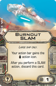 Picture of Burnout SLAM  (X-Wing 1.0)